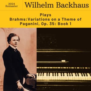 Brahms: Variations on a Theme of Paganini, Op. 35: Book I - Johannes Brahms
