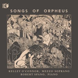 Songs of Orpheus - Kelley O'Connor