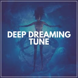 Deep Dreaming Tune - White Noise Baby Sleep