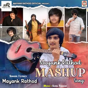 Mayank Rathod Mashup Song - Sunil Thakor