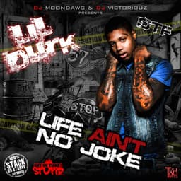 Life Ain't No Joke - Lil Durk