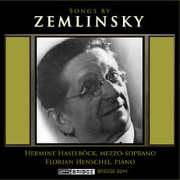 Zemlinsky: Songs - Alexander von Zemlinsky