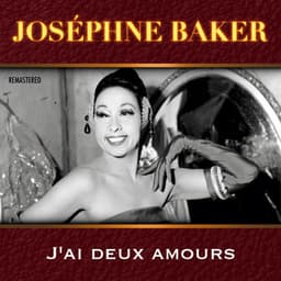 J'ai deux amours - Joséphine Baker
