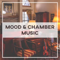 Mood & Chamber Music: Smooth Piano Jazz Sounds, Easy Listening, Night Relaxation, Sensual Background Jazz Lounge - Most Relaxing Music Academy