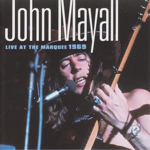 Live at the Marquee 1969 - John Mayall