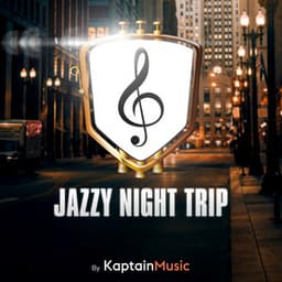 Jazzy Night Trip - Kaptain