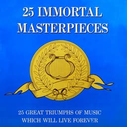 25 Immortal Master Pieces - Gioachino Rossini