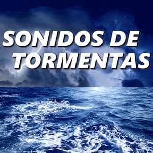 Sonidos de Tormentas - Sonidos De Tormentas