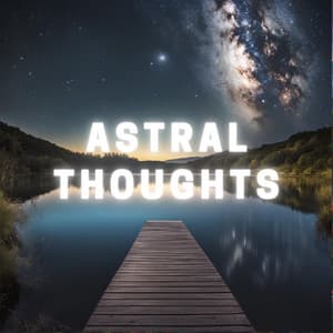 Astral Thoughts - Energy Healer