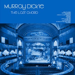 The Last Chord - Murray Dickie