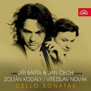 Kodály and Novák: Cello Sonatas - Zoltán Kodály