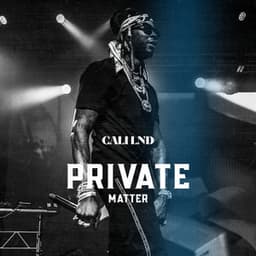 Private Matter - Cali LND