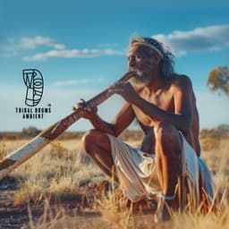 Australian Spirit: Aboriginal Spiritual Healing Sounds, Didgeridoo Journeys for the Soul - Tribal Drums Ambient