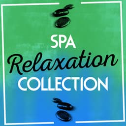 Spa Relaxation Collection - Spa Relaxation
