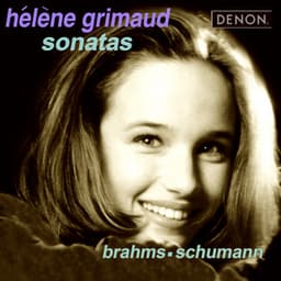 Brahms & Schumann: Sonatas - Hélène Grimaud