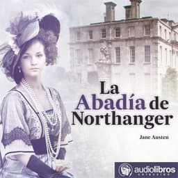 La abadía de Northanger - Jane Austen