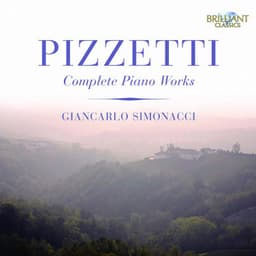 Pizzetti: Complete Piano Works - Ildebrando Pizzetti