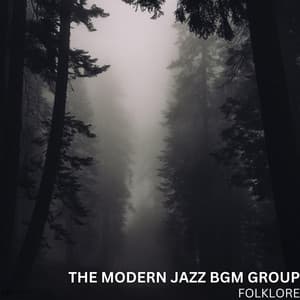 Folklore - The Modern Jazz BGM Group