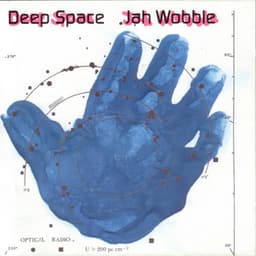 Deep Space - Jah Wobble