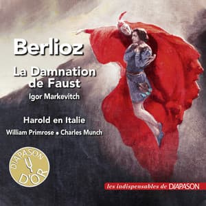 Berlioz: La damnation de Faust & Harold en Italie - Hector Berlioz