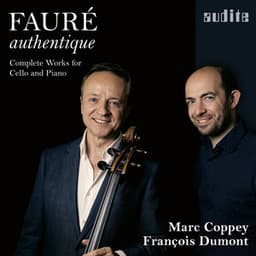 Fauré Authentique - Gabriel Fauré