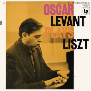 Oscar Levant Plays Liszt - Franz Liszt