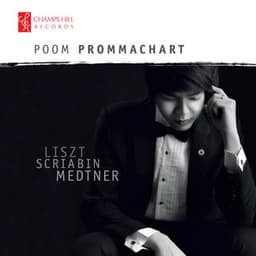 Liszt, Scriabin & Medtner: Works for Piano - Nikolai Medtner