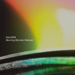 Morning Wonder - NatuREM