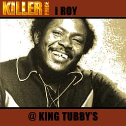 At King Tubby's - I-Roy
