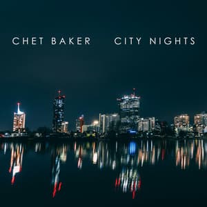City Nights - Chet Baker