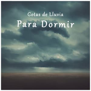 Gotas de Lluvia Para Dormir - Sonidos De Truenos y Lluvia