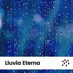 Lluvia Eterna - Sonidos De Agua