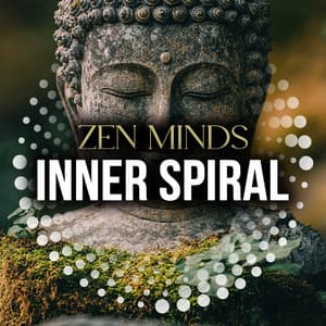Inner Spiral - Zen Minds