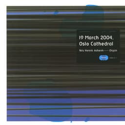 19 March 2004, Oslo Cathedral - Nils Henrik Asheim