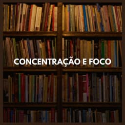 Concentraçao e Foco - Musicas para Estudar Collective