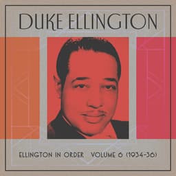 Ellington In Order, Volume 6 - Duke Ellington