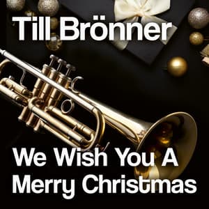 We Wish You A Merry Christmas - Till Brönner