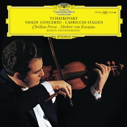 Tchaikovsky: Violin Concerto; Capriccio italien - Pyotr Ilyich Tchaikovsky