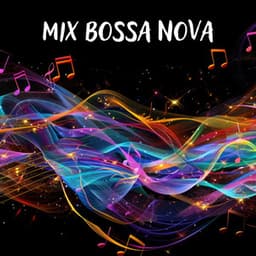 Mix Bossa Nova: Energetic Jazz Music - BossaNova