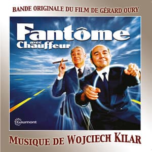 Fantôme avec Chauffeur - Wojciech Kilar