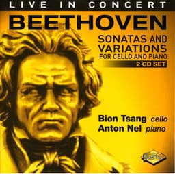 Beethoven: Sonatas and Variations for Cello and Piano - Ludwig van Beethoven
