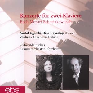 J.S. Bach, Mozart & Shostakovich: Works for 2 Pianos & Orchestra - Anatol Ugorski