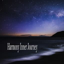Harmony Inner Journey - Meditation Music