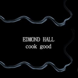 Cook Good - Edmond Hall