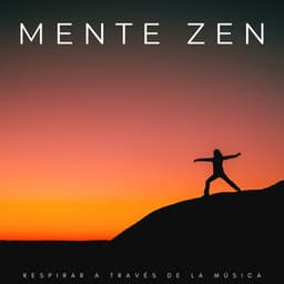 Mente Zen: Respirar A Través De La Música - Palacio de la lluvia