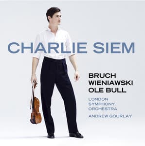 Charlie Siem Plays Bruch, Wieniawski & Bull - Charlie Siem