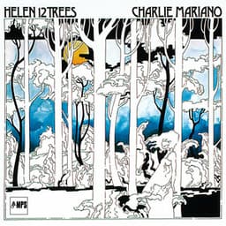 Helen 12 Trees - Charlie Mariano