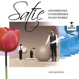 Satie: Gymnopedies - Gnossiennes - Piano Works - Erik Satie