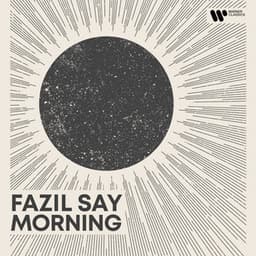 Morning - Fazıl Say