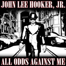 All Odds Against Me - John Lee Hooker